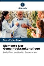 Elemente Der Gemeindekrankenpflege af Tania Felipe Reyes