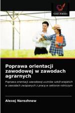 Poprawa orientacji zawodowej w zawodach agrarnych af Alexej Narezhnew
