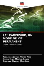 Leadership, Un Mode de Vie Permanent af Gustavo Álvarez Mendoza