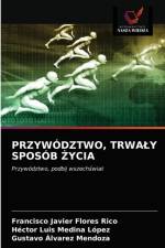 Przywodztwo, Trwaly Sposob Życia af Gustavo Álvarez Mendoza