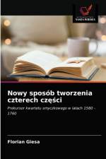 Nowy sposob tworzenia czterech części af Florian Giesa
