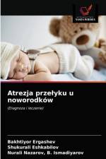 Atrezja przelyku u noworodkow af Bakhtiyor Ergashev