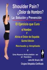 Dolor de Hombro? af John M Kirsch