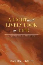 Light and Lively Look at Life af Damon Gross