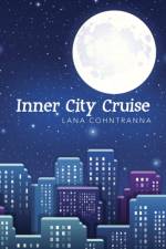 Inner City Cruise af Lana Cohntranna