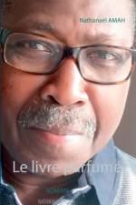 Le livre parfume af Nathanael Amah