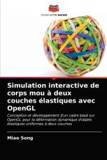 Simulation interactive de corps mou a deux couches elastiques avec OpenGL af Miao Song