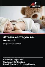 Atresia esofagea nei neonati af Bakhtiyor Ergashev
