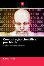 Computacao cientifica por Matlab af Sara Teidj