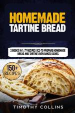 Homemade Tartine Bread af Collins Timothy Collins