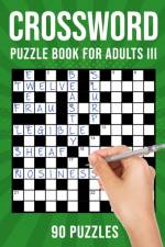 Crossword Puzzle Books for Adults III af Publishing Puzzle King Publishing