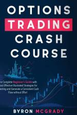 Options Trading Crash Course af Byron McGrady