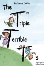 Triple Terrible T's