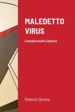 Maledetto Virus af Roberto Sbrana