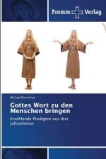 Gottes Wort zu den Menschen bringen af MICHAEL BINNENHEY