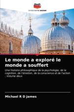 monde a explore le monde a souffert af Michael R D James