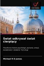 Świat odkrywal świat cierpiący af Michael R D James