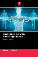 Sindrome de Von Recklinghausen af Aamir Al Mosawi