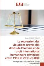 repression des violations graves des droits de l'homme et de droit international humanitaire commises entre 1996 et 2013 en RDC af Shekinah Nsengi Liyongo