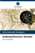 Aussenpolitischer Wandel af Alina-Alexandra Georgescu