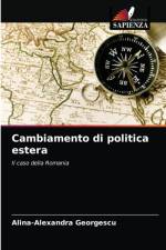 Cambiamento di politica estera af Alina-Alexandra Georgescu