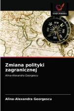 Zmiana polityki zagranicznej af Alina-Alexandra Georgescu