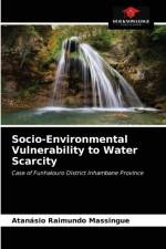 Socio-Environmental Vulnerability to Water Scarcity af Atanásio Raimundo Massingue