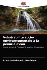 Vulnerabilite socio-environnementale a la penurie d'eau af Atanásio Raimundo Massingue
