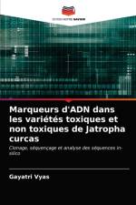 Marqueurs d'ADN dans les varietes toxiques et non toxiques de Jatropha curcas af Gayatri Vyas