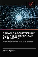 Badanie Architektury Kostnej W Defektach RoŚlinnych af Pawan Agarwal