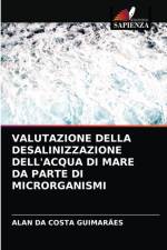 Valutazione Della Desalinizzazione Dell'acqua Di Mare Da Parte Di Microrganismi af Alan Da Costa Guimarães
