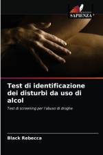 Test di identificazione dei disturbi da uso di alcol af Black Rebecca