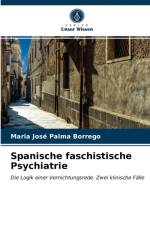 Spanische faschistische Psychiatrie af Maria Jose Palma Borrego
