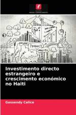 Investimento directo estrangeiro e crescimento economico no Haiti af Gassendy Calice