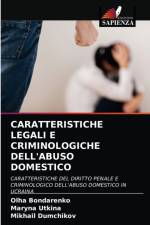 Caratteristiche Legali E Criminologiche Dell'abuso Domestico af Mikhail Dumchikov