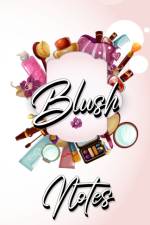 Blush Notes af Millie Zoes