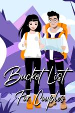Bucket List For Couples af Millie Zoes