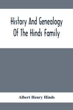 History And Genealogy Of The Hinds Family af Albert Henry Hinds