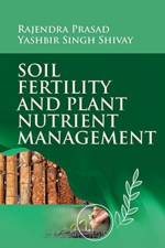 Soil Fertility and Plant Nutrient Management af Rajendra Prasad