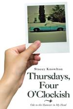 Thursdays, Four O'Clockish af Stacey Knowlton