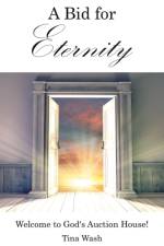 Bid for Eternity af Tina Wash