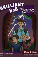 Brilliant Bob is Stoic af Kenneth T Jolivet