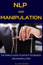 NLP and Manipulation af Oliver Bennet
