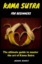 Kama Sutra for beginners af Bennet Joanne Bennet