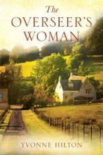The Overseer's Woman af Yvonne Hilton