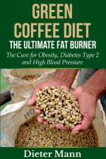 Green Coffee Diet af Dieter Mann