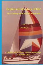 Beginn mit der Key of life af Erich Beyer
