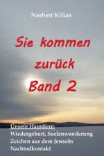 Sie kommen zuruck Band 2 af Norbert Kilian