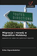 Migracja i rozwoj w Republice Moldowy af Erika Sigvardsdotter