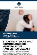 Strafrechtliche Und Kriminologische Merkmale Der Hauslichen Gewalt af Mikhail Dumchikov